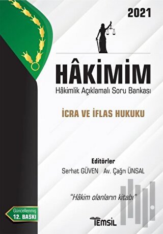 Hakimim İcra ve İflas Hukuku - Hakimlik Açıklamalı Soru Bankası 2021 |