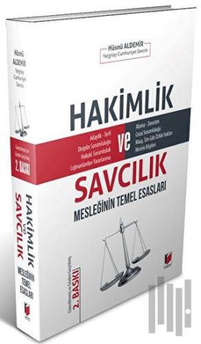 Hakimlik ve Savcılık Mesleğinin Temel Esasları | Kitap Ambarı