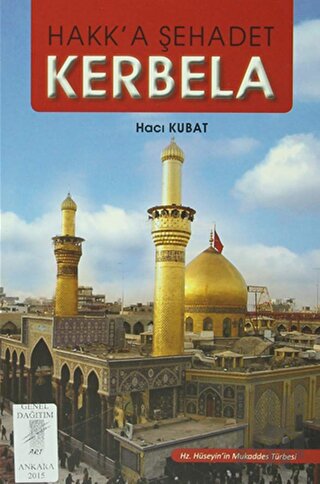 Hakk'a Şehadet Kerbela | Kitap Ambarı