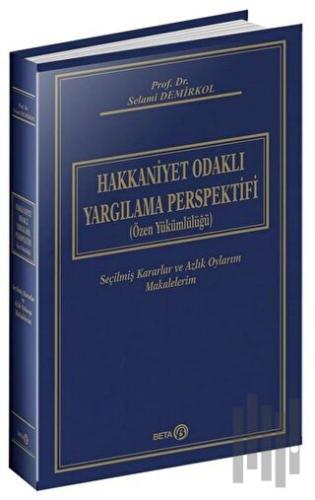 Hakkaniyet Odaklı Yargılama Perspektifi (Özel Yükümlülüğü) (Ciltli) | 