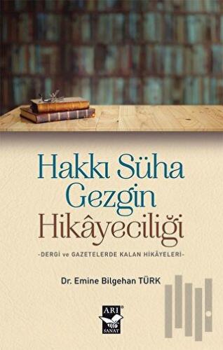 Hakkı Süha Gezgin Hikayeciliği | Kitap Ambarı