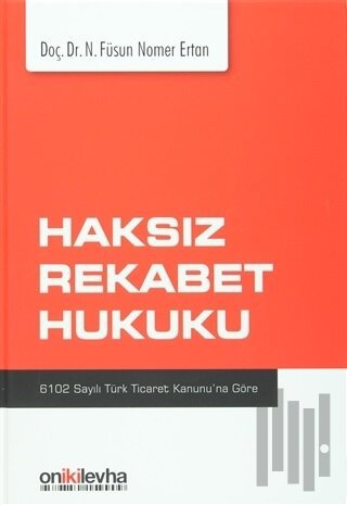 Haksız Rekabet Hukuku (Ciltli) | Kitap Ambarı