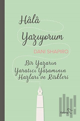 Hala Yazıyorum | Kitap Ambarı