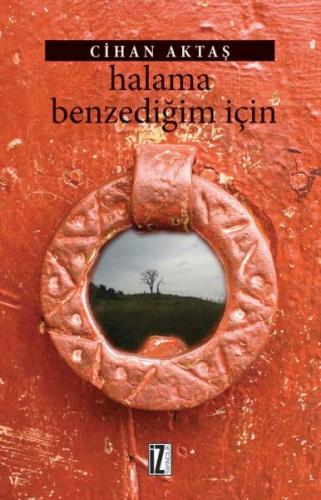 Halama Benzediğim İçin | Kitap Ambarı