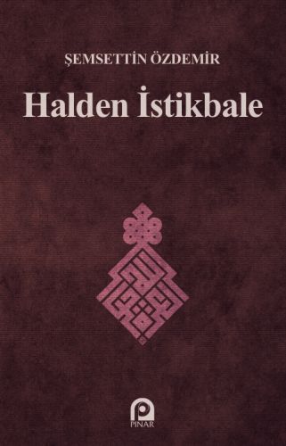 Halden İstikbale | Kitap Ambarı