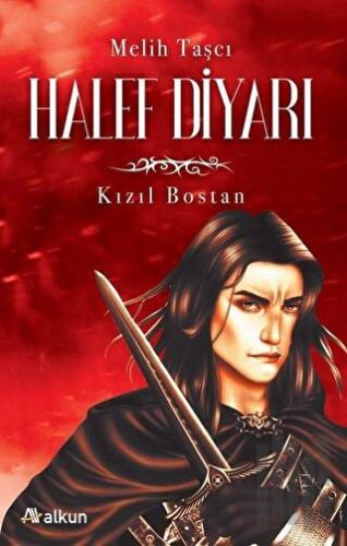 Halef Diyarı 1 - Kızıl Bostan | Kitap Ambarı