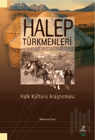 Halep Türkmenleri | Kitap Ambarı