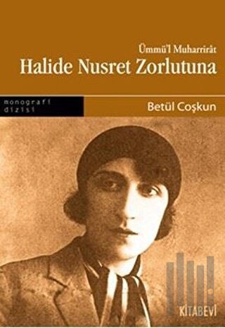 Halide Nusret Zorlutuna | Kitap Ambarı