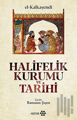 Halifelik Kurumu ve Tarihi | Kitap Ambarı