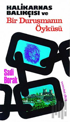 Halikarnas Balıkçısı ve Bir Duruşmanın Öyküsü | Kitap Ambarı