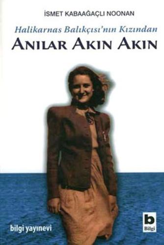 Anılar Akın Akın | Kitap Ambarı