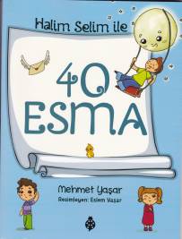 Halim Selim ile 40 Esma | Kitap Ambarı