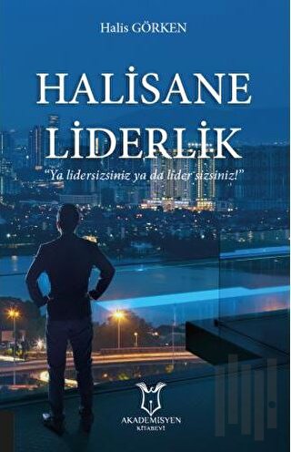 Halisane Liderlik | Kitap Ambarı