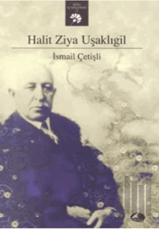 Halit Ziya Uşaklıgil | Kitap Ambarı