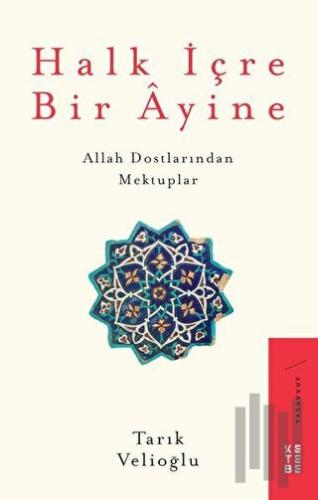 Halk İçre Bir Ayine | Kitap Ambarı