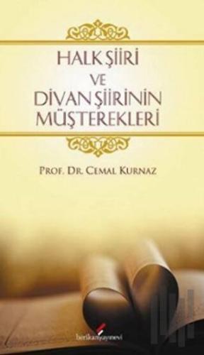 Halk Şiiri ve Divan Şiirinin Müşterekleri | Kitap Ambarı