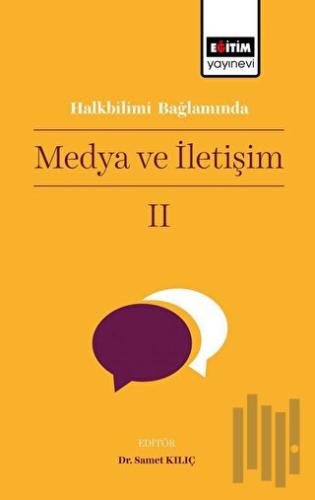 Halkbilimi Bağlamında Medya ve İletişim II | Kitap Ambarı