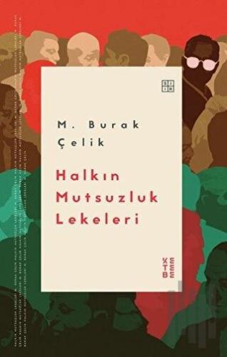 Halkın Mutsuzluk Lekeleri | Kitap Ambarı