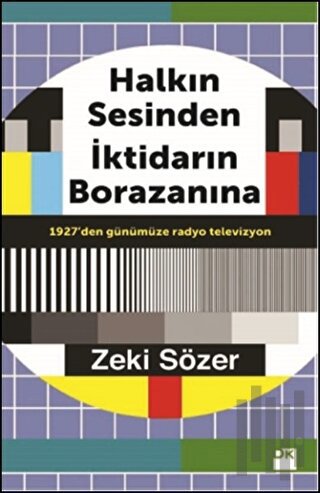 Halkın Sesinden İktidarın Borazanına | Kitap Ambarı