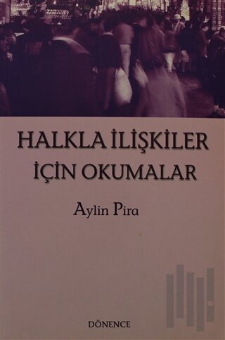 Halkla İlişkiler İçin Okumalar | Kitap Ambarı