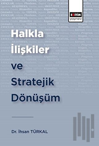 Halkla İlişkiler ve Stratejik Dönüşüm | Kitap Ambarı