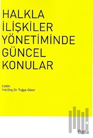 Halkla İlişkiler Yönetiminde Güncel Konular | Kitap Ambarı