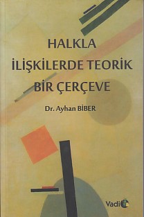 Halkla İlişkilerde Teorik Bir Çerçeve | Kitap Ambarı