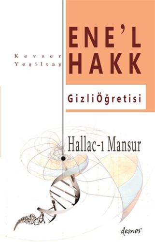 Hallac-I Mansur-Ene’l Hakk Gizli Öğretisi | Kitap Ambarı