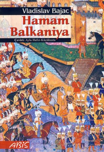 Hamam Balkaniya | Kitap Ambarı