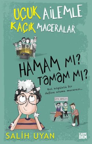 Uçuk Ailemle Kaçık Maceralar: Hamam mı? Tamam mı? | Kitap Ambarı