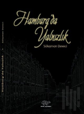 Hamburg'da Yalnızlık | Kitap Ambarı