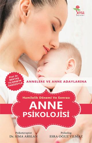 Hamilelik Dönemi ve Sonrası Anne Psikolojisi | Kitap Ambarı