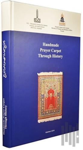 Handmade Prayer Carpet Through History (Ciltli) | Kitap Ambarı