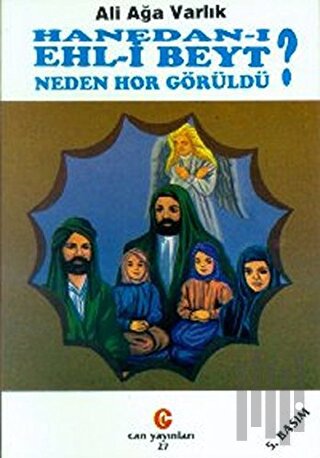 Hanedan-ı Ehl-i Beyt Neden Hor Görüldü? | Kitap Ambarı