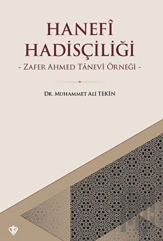 Hanefi Hadisçiliği | Kitap Ambarı