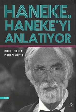 Haneke, Haneke'yi Anlatıyor | Kitap Ambarı