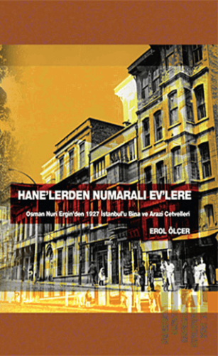 Hane'lerden Numaralı Ev'lere (Ciltli) | Kitap Ambarı