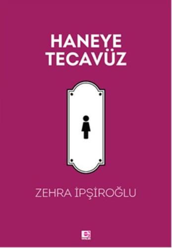 Haneye Tecavüz | Kitap Ambarı