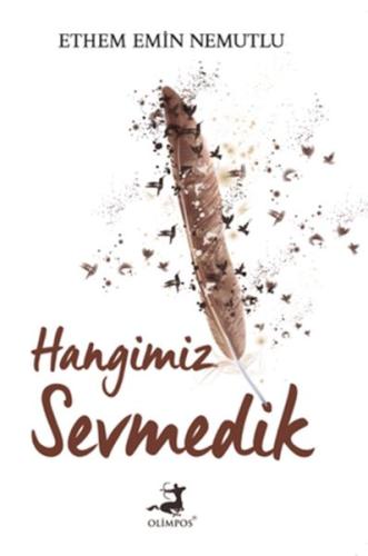 Hangimiz Sevmedik | Kitap Ambarı