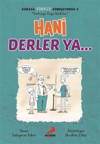 Hani Derler Ya... - Burada Türkçe Konuşuyoruz 5 | Kitap Ambarı