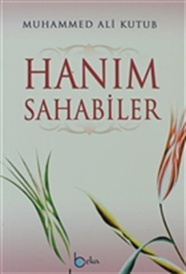 Hanım Sahabiler | Kitap Ambarı