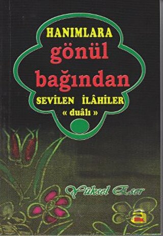 Hanımlara Gönül Bağından Sevilen İlahiler | Kitap Ambarı