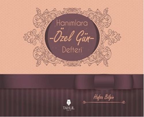 Hanımlara Özel Gün Defteri | Kitap Ambarı