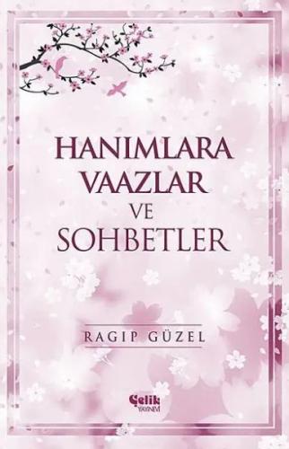 Hanımlara Vaazlar ve Sohbetler (Ciltli) | Kitap Ambarı