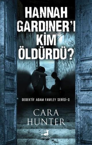 Hannah Gardıner’ı Kim Öldürdü | Kitap Ambarı