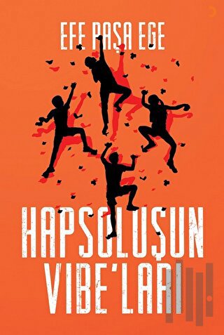 Hapsoluşun Vibe’ları | Kitap Ambarı