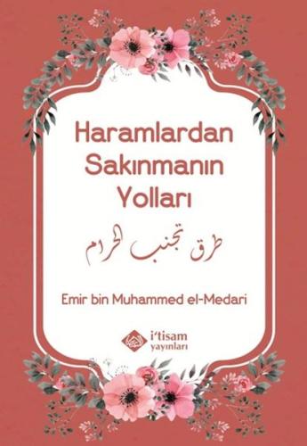 Haramlardan Sakınmanın Yolları | Kitap Ambarı