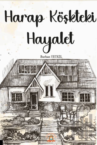 Harap Köşkteki Hayalet | Kitap Ambarı