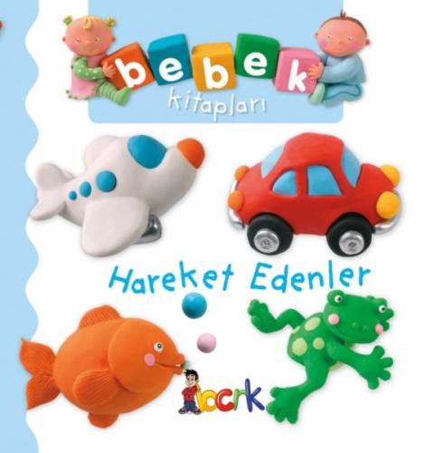 Hareket Edenler - Bebek Kitapları (Ciltli) | Kitap Ambarı