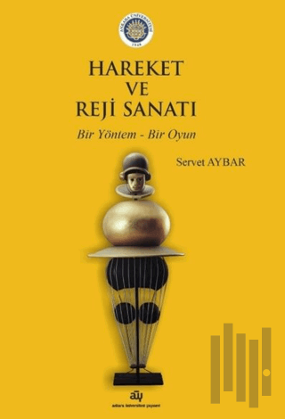 Hareket ve Reji Sanatı | Kitap Ambarı